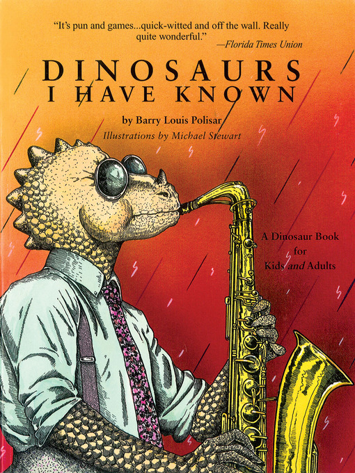 Title details for Dinosaurs I Have Known by Barry Polisar - Available